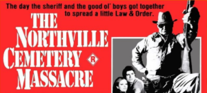 “NORTHVILLE CEMETERY MASSACRE” (1976) Roars Onto Blu-ray for Its 50th Anniversary With a 4K Restoration [TRAILER]